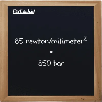 85 newton/milimeter<sup>2</sup> setara dengan 850 bar (85 N/mm<sup>2</sup> setara dengan 850 bar)